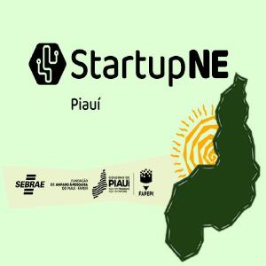 Sebrae, Governo do Piauí e Fapepi lançam terceira fase do programa Startup Nordeste Piauí Sebrae, Governo do Piauí e Fapepi lançam terceira fase do programa Startup Nordeste Piauí